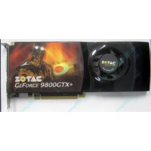 Нерабочая видеокарта ZOTAC 512Mb DDR3 nVidia GeForce 9800GTX+ 256bit PCI-E (Обнинск)